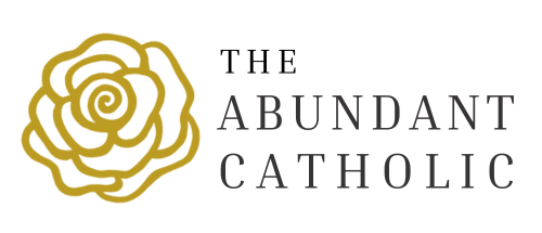 The Abundant Catholic